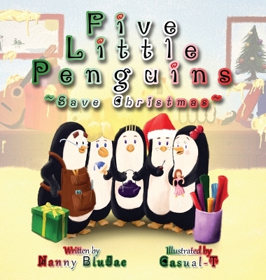 Book cover for Five Little Penguins Save Christmas