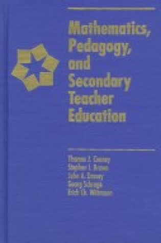 Cover of Mathematics, Pedagogy, and Secondary Teacher Education
