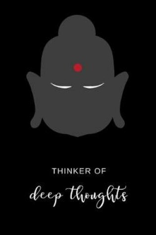 Cover of Thinker of Deep Thoughts 2020 Weekly Planner