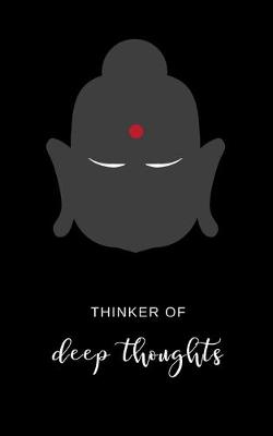 Cover of Thinker of Deep Thoughts 2020 Weekly Planner