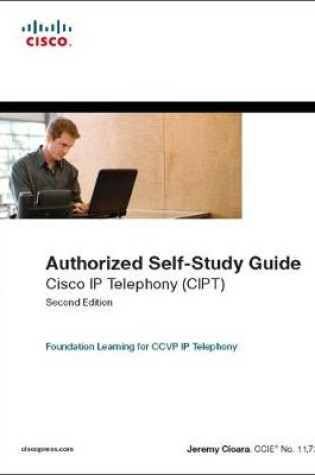 Cover of Cisco IP Telephony (CIPT) (Authorized Self-Study Guide)