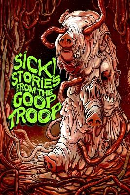 Book cover for Sick! Stories From the Goop Troop