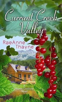 Cover of Currant Creek Valley
