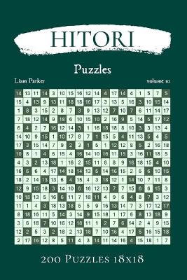 Cover of Hitori Puzzles - 200 Puzzles 18x18 vol.10