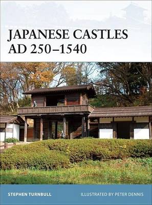 Book cover for Japanese Castles Ad 250-1540