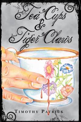 Book cover for Tea Cups & Tiger Claws