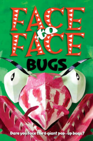 Cover of Face to Face Bugs