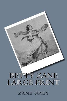 Book cover for Betty Zane Large Print