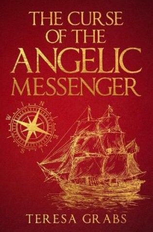 Cover of The Curse of the Angelic Messenger
