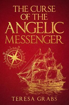 Book cover for The Curse of the Angelic Messenger