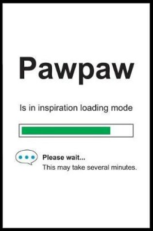 Cover of Pawpaw is in Inspiration Loading Mode