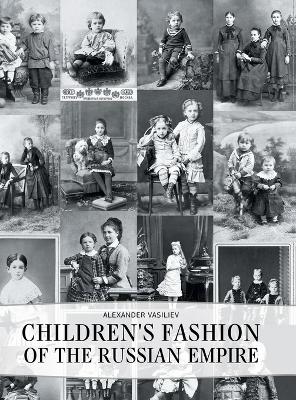 Book cover for Children's Fashion of the Russian Empire