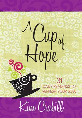 Book cover for Cup of Hope, A: 31 Daily Readings to Refresh your Soul