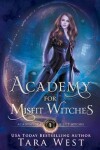 Book cover for Academy for Misfit Witches
