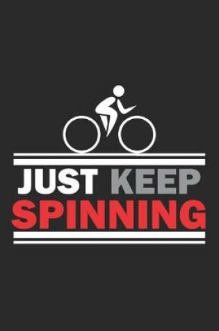 Cover of Just Keep Spinning