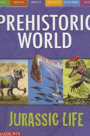 Cover of Prehistoric World Jurassic Life