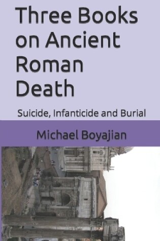 Cover of Three Books on Ancient Roman Death