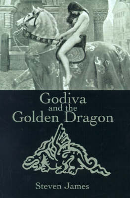 Book cover for Godiva and the Golden Dragon