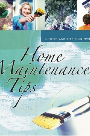 Cover of Home Files Home Maintenance Tips