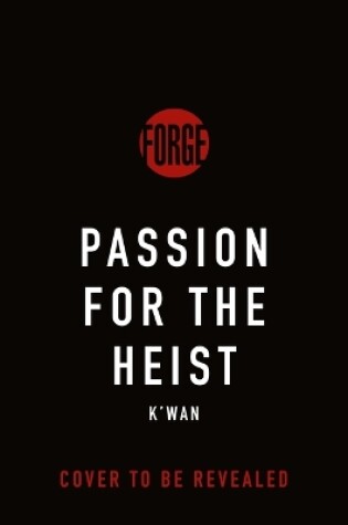 Cover of Passion for the Heist