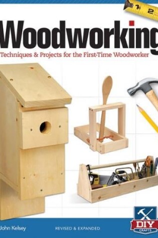 Cover of Woodworking, Revised and Expanded