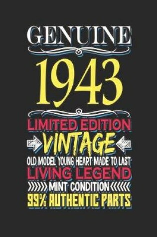 Cover of Genuine 1943 Limited Edition Vintage Old Model Young Heart Made to Last Living Legend Mint Condition 99% Authentic Parts