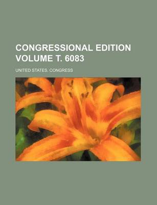 Book cover for Congressional Edition Volume . 6083