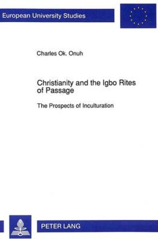 Cover of Christianity and the Igbo Rites of Passage