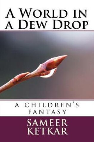 Cover of A World in a Dew Drop