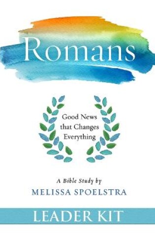 Cover of Romans - Women's Bible Study Leader Kit