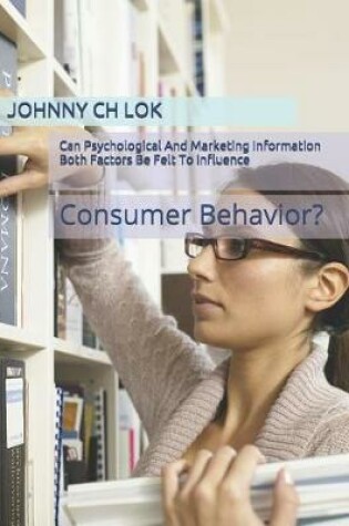 Cover of Can Psychological And Marketing Information Both Factors Be Felt To Influence