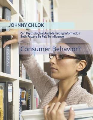 Book cover for Can Psychological And Marketing Information Both Factors Be Felt To Influence