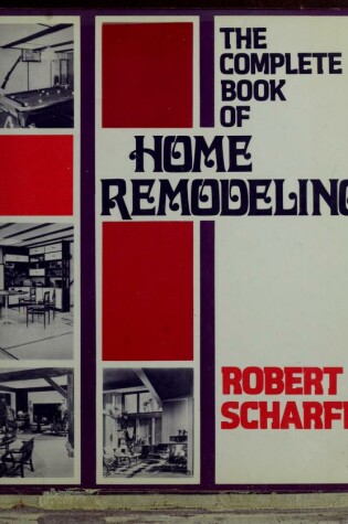 Cover of Complete Book of Home Remodelling