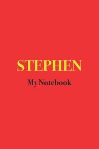 Cover of STEPHEN My Notebook