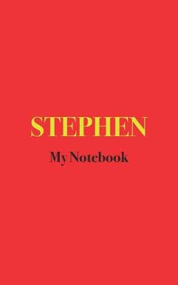 Book cover for STEPHEN My Notebook