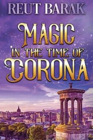 Cover of Magic in the Time of Corona - Novella