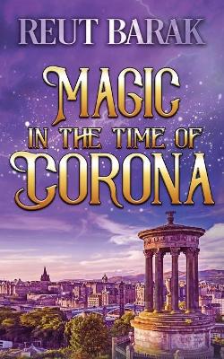 Book cover for Magic in the Time of Corona - Novella