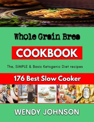 Book cover for Whole Grain Brea