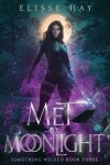 Book cover for Met by Moonlight