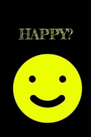 Cover of Happy?