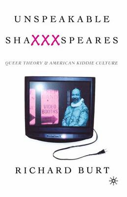 Book cover for Unspeakable ShaXXXspeares, Revised Edition