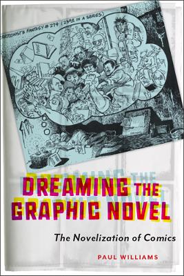 Book cover for Dreaming the Graphic Novel