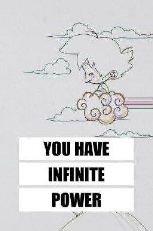 Cover of You Have Infinity Power