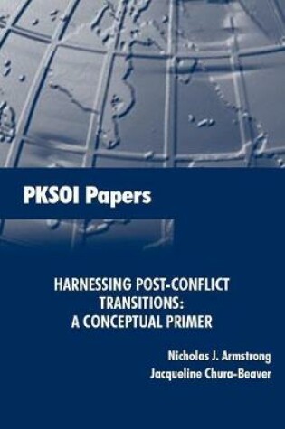 Cover of Harnessing Post-Conflict "Transitions"