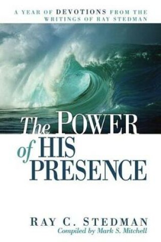 Cover of The Power of His Presence