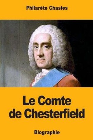 Cover of Le Comte de Chesterfield