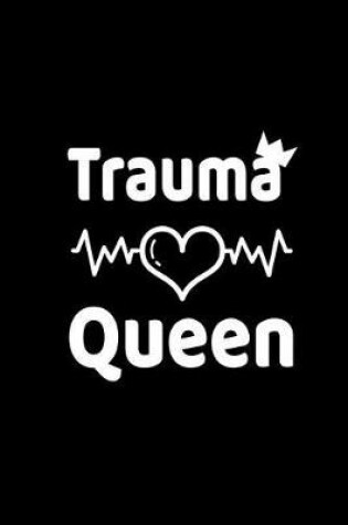 Cover of Trauma Queen