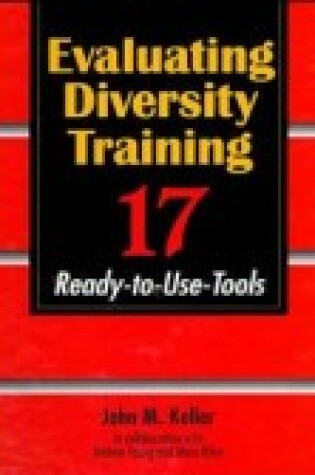 Cover of Evaluating Diversity Training - 17 Ready to Use Tools LL Set (Paper Only)