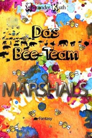 Cover of Das Bee-Team - Marshals