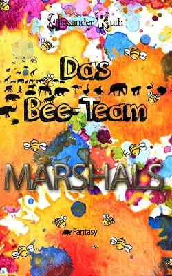 Book cover for Das Bee-Team - Marshals